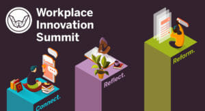 Workplace Innovation Summit illustration with characters representing Connect, Reflect. and Reform.