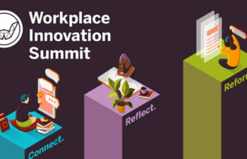 Workplace Innovation Summit illustration with characters representing Connect, Reflect. and Reform.